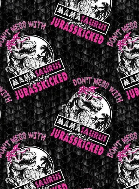 Don't Mess With Mamasaurus Jurasskicked Print Capri Leggings