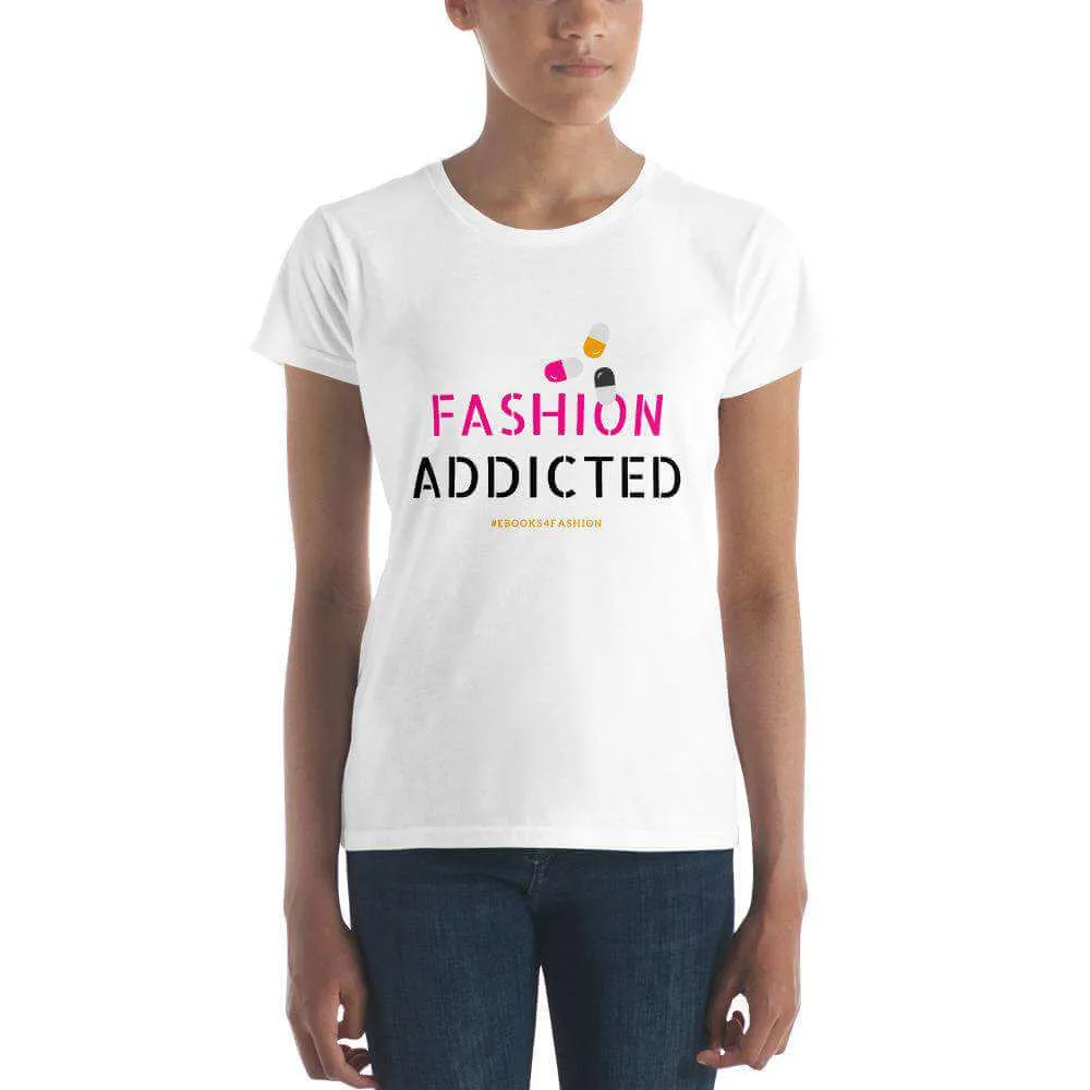 Fashion Addicted Women's short sleeve t-shirt