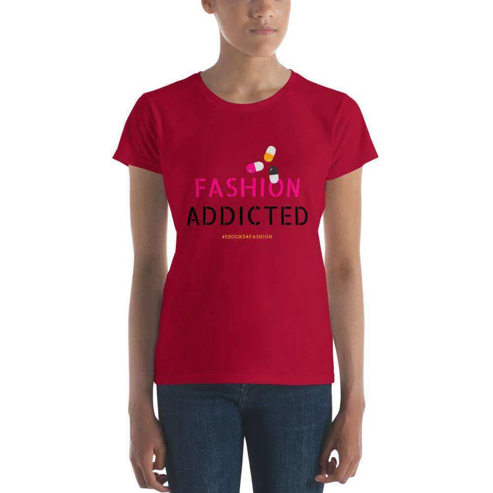 Fashion Addicted Women's short sleeve t-shirt