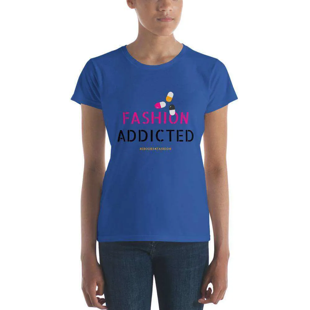 Fashion Addicted Women's short sleeve t-shirt