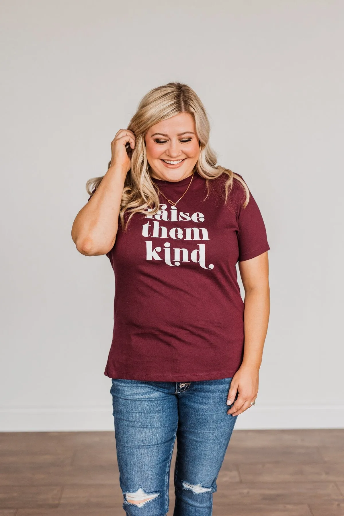 Raise Them Kind Graphic Tee- Maroon